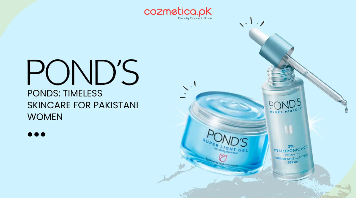 Ponds Timeless Skincare for Pakistani Women